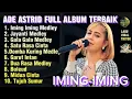 Lagu ADE ASTRID Full Album Terbaru  Kompilasi Lagu Medley Sunda Terbaik || IMING-IMING