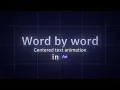How to Make Auto-Centered Word-by-Word Text in After Effects
