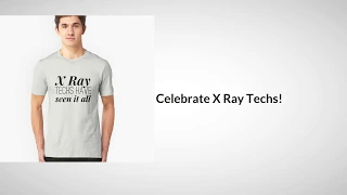 X Ray Tech Gifts - Seen It All