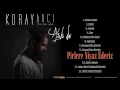 Koray Avcı  - Pirlere Niyaz Ederiz (Official Audio)