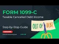 IRS Form 1099-C Explained How to Report on Form 1040