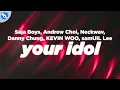 Download Lagu Saja Boys - Your Idol (Lyrics) feat. Andrew Choi, Neckwav, Danny Chung, KEVIN WOO, samUIL Lee