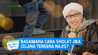 Download Bagaimana Cara Sholat Jika Celana Terkena Najis | Buya Yahya Menjawab MP3