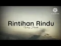 Download Lagu Rintihan Rindu - Wany Hasrita (lirik)
