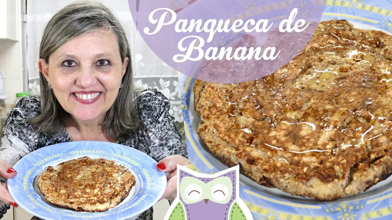 PANQUECA DE BANANA RECEITAS DA MÃE CORUJA #215