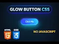 Pure CSS Glowing Button Animation for Modern Websites