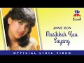 Annie Ibon - Masihkah Kau Sayang (Official Lyric Video)