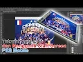 Tutorial Cara Edit dan Mengganti Start Screen PES Mobile