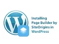Installing Page Builder by SiteOrigins in WordPress