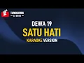 Download Lagu Satu Hati - Dewa 19 (Karaoke)