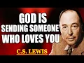 Download Lagu CHOSEN ONE, GOD IS SENDING SOMEONE TO YOU. This Is Your Partner’s Description. | C.S. Lewis 2025