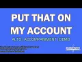 Put That On My Account Alto Piano
