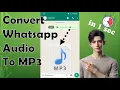 Download Lagu how to convert whatsapp voice note to mp3