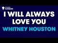 Download Lagu Whitney Houston - I Will Always Love You (Karaoke With Lyrics) @StingrayKaraoke