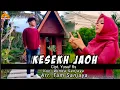 Lagu KESEKH JAOH - CIPT. YUSUF RS - LAGU LAMPUNG PILIHAN - VOC. WINDA SANJAYA - ARR. TAM SANJAYA