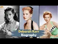 Deborah Kerr Biography Legendary Life and Career