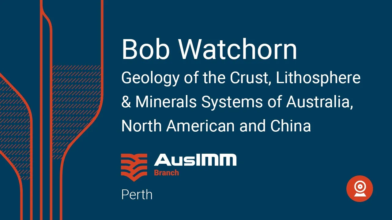 Oct 2019 Tech Talk: Bob Watchorn - Focus on Innovation - Geology