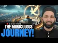 Lagu The Miraculous Journey of the Prophet ﷺ Through the Heavens - Story of Isra \u0026 Miraj - Omar Suleiman