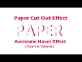 Paper Cut Out Animation Hover Effect Pure Css Tutorial Codes Tutorials