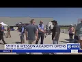Smith and Wesson opens new training academy in Maryville