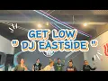 Lagu GET LOW - DJ EASTSIDE | ZUMBA | DANCE | WORKOUT | CHOREO | LELY HERLY