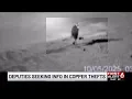 Sarpy County authorities searching for suspect in string of copper wire thefts