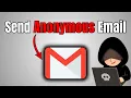 How to Anonymously Send Emails From New Method Legal 2024