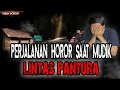 TERSESAT DI HUTAN PANTURA MALAM HARI! MENINGGAL SETELAH PULANG KAMPUNG