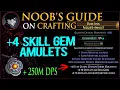 Master s Class on Crafting 4 Skill Level Amulets for ANY Build - PoE 3 29