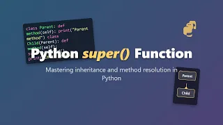 Python super Explained for Beginners Inheritance Made Easy
