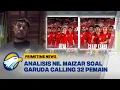 Download Lagu [FULL] Dialog - 'Garuda Calling' Kluivert Panggil 32 Pemain [Primetime News]