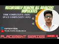 RecursivelyRemoveAllAdjacentDuplicates String GFG PlacementpreparationSeries FullExplanationWithCode