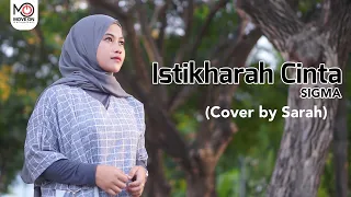 Download ISTIKHARAH CINTA - SIGMA (Cover by Sarah) MP3