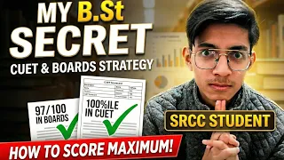 BST STRATEGY FOR CLASS 12 BOARDS CUET 2026 BY SRCC STUDENT PIYUSH GAUR