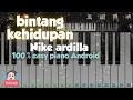 Lagu Bintang kehidupan nike ardilla. 100% easy piano android tutorial