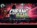 Download Lagu Remix!!! Curang - Abg Pau | Dj Jeff Remix MP3