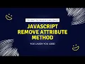 Javascript remove attribute method Javascript DOM tutorial in tamil