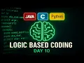 Logic Oriented Coding Day-10 C Java Python Explained in Telugu technicaltopics Live