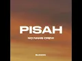 Lagu PISAH ~ No Name Crew (Official Music)