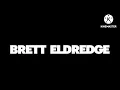 Brett Eldredge: Wanna Be That Song (PAL/High Tone Only) (2015)