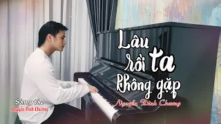 Lâu rồi ta không gặp