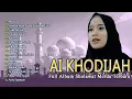 ALBUM RELIGI | AI KHODIJAH Full Album Sholawat Merdu TERBARU 2025
