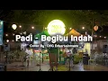 Download Lagu PADI - BEGITU INDAH | ⏺️ MOLI WOLI LIVE MUSIC COVER ⏺️ | #mowdinyanyiin