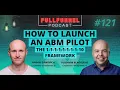 How to launch an ABM pilot