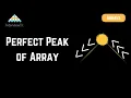 Perfect Peak of Array Arrays InterviewBit