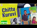 Download Lagu Chinna Veedu - Chittu Kuruvi Lyric | K. Bhagyaraj, Kalpana | Ilaiyaraaja