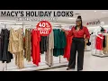 MACY S HOLIDAY OUTFIT FINDS 40 OFF Holiday Looks Sequins Velvet In-Store Walkthrough