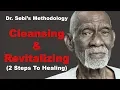 Dr Sebi s Method for Cleansing and Revitalizing The Body - 2 Steps To Healing