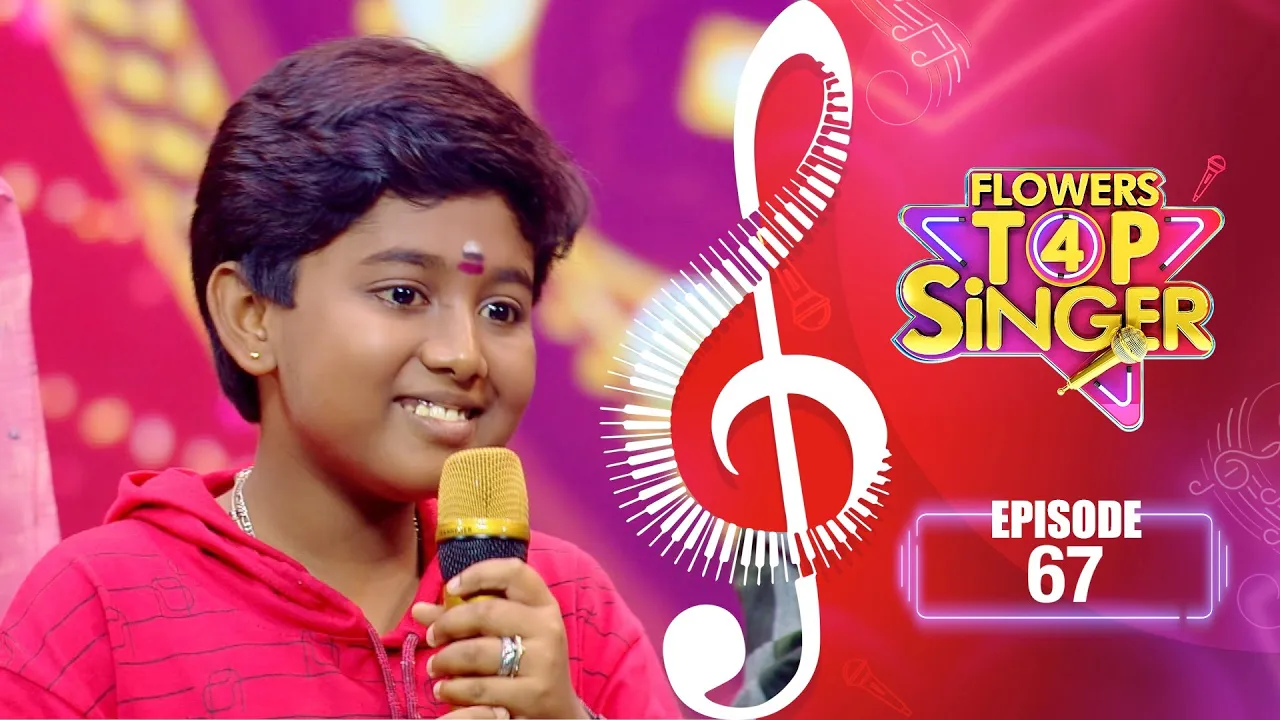 Flowers Top Singer 4 | Musical Reality Show | EP# 67