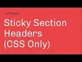 Sticky Section Headers on Scroll CSS Only